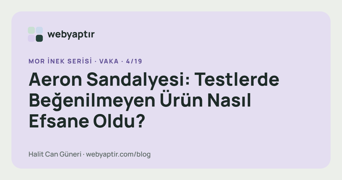 Aeron Sandalyesi: Testlerde Beğenilmeyen Ürün Nasıl Efsane Oldu?