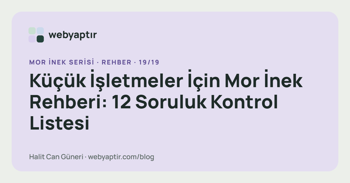 Küçük İşletmeler İçin Mor İnek Rehberi: 12 Soruluk Kontrol Listesi