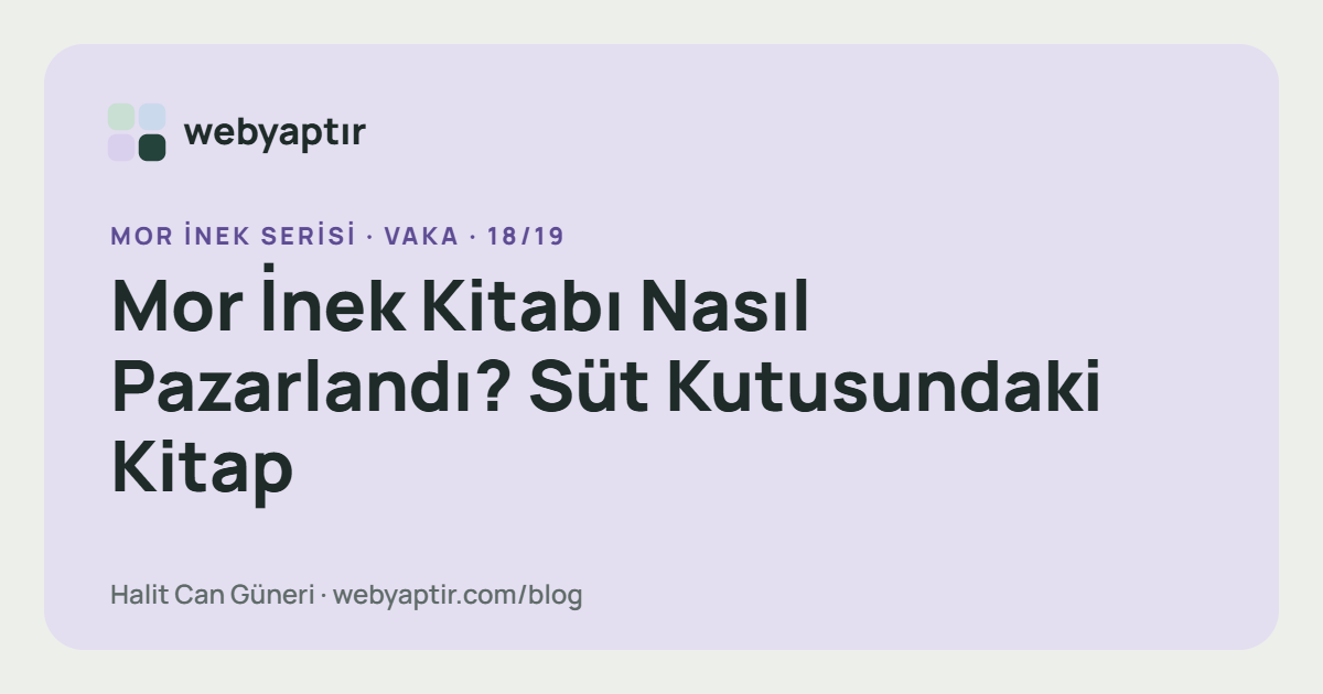 Mor İnek Kitabı Nasıl Pazarlandı? Süt Kutusundaki Kitap