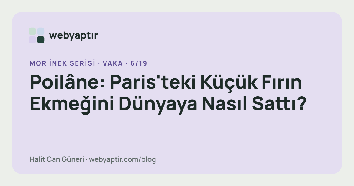 Poilâne: Paris'teki Küçük Fırın Ekmeğini Dünyaya Nasıl Sattı?