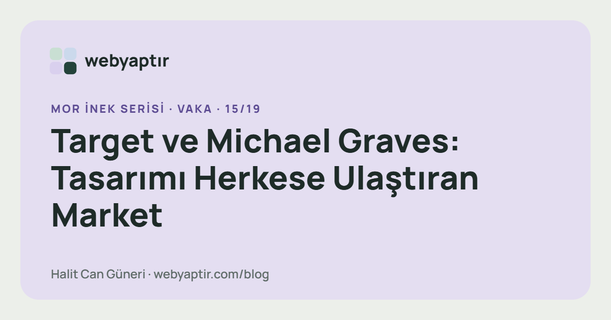 Target ve Michael Graves: Tasarımı Herkese Ulaştıran Market